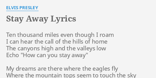 stay-away-lyrics-by-elvis-presley-ten-thousand-miles-even