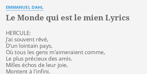 le-monde-qui-est-le-mien-lyrics-by-emmanuel-dahl-hercule-j-ai