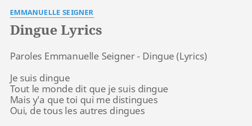 Dingue Lyrics By Emmanuelle Seigner Paroles Emmanuelle Seigner