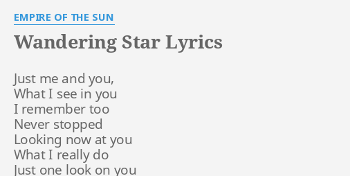 empire of the sun wandering star letra