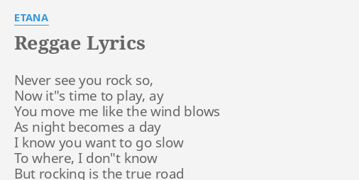 Reggae Lyrics By Etana Never See You Rock