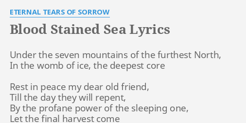 Blood Stained Sea Lyrics By Eternal Tears Of Sorrow Under The Seven Mountains