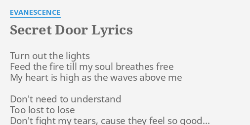 Secret Door Lyrics By Evanescence Turn Out The Lights