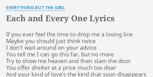 Each And Every One Lyrics By Everything But The Girl If You Ever Feel