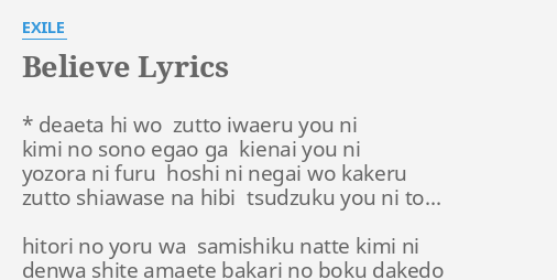 Believe Lyrics By Exile Deaeta Hi Wo