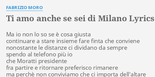 Fabrizio Moro - Ti amo anche se sei di Milano 