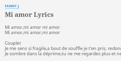 mi-amor-lyrics-by-f-j-mi-amor-mi-amor-mi