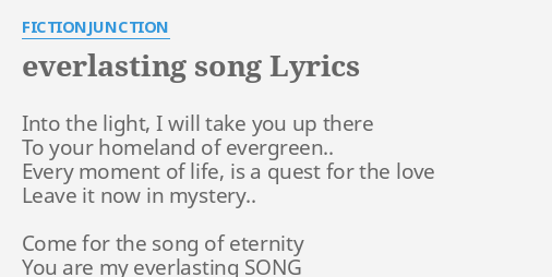 Everlasting Song Lyrics By Fictionjunction Into The Light I