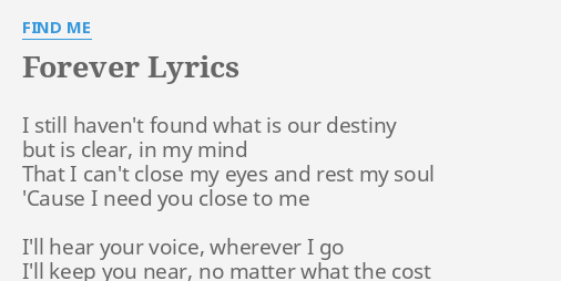 Forever Lyrics By Find Me I Still Haven T Found