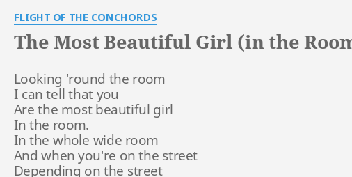 The Most Beautiful Girl In The Room Lyrics By Flight Of