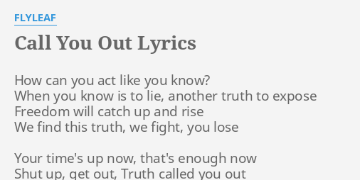 call you out lyrics flyleaf