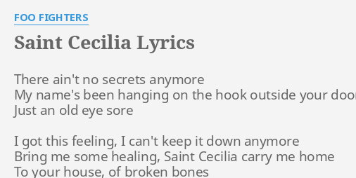 Foo Fighters - Saint Cecilia Lyrics