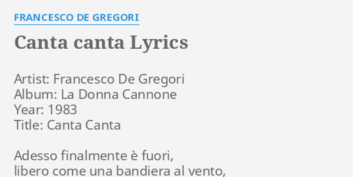 Canta Canta Lyrics By Francesco De Gregori Artist Francesco De