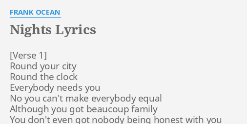 NIGHTS" LYRICS by FRANK OCEAN: Round your city Round...