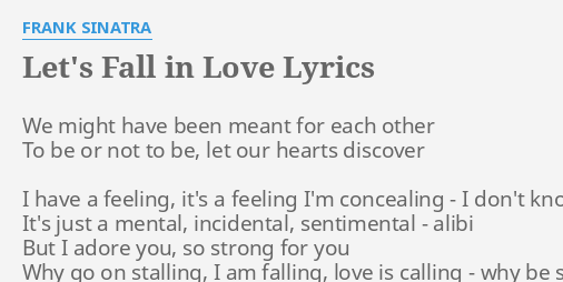 Let S Fall In Love Lyrics By Frank Sinatra We Might Have Been