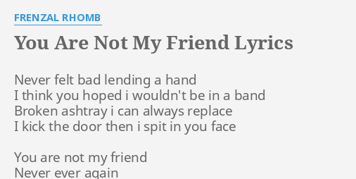 you are not my friend frenzal rhomb