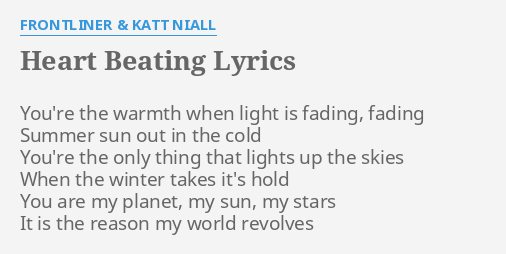 heart-beating-lyrics-by-frontliner-katt-niall-you-re-the-warmth