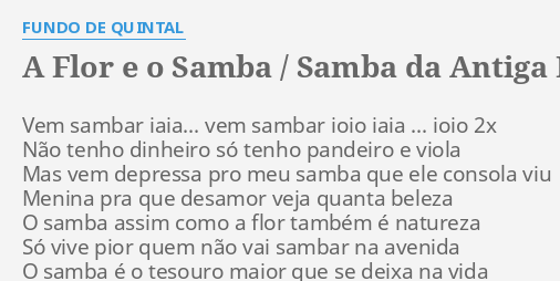 A flor e o samba/Samba da Antiga (Grupo Fundo de Quintal). #fundodequi