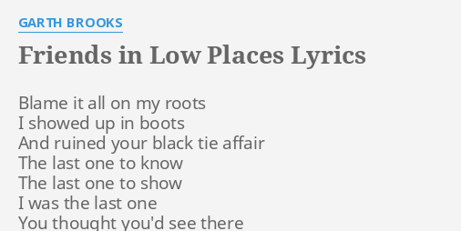 lyrics of friends in low places