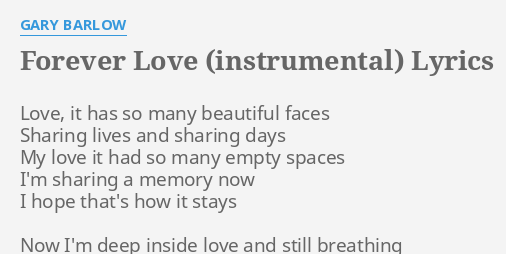 Forever Love Instrumental Lyrics By Gary Barlow Love It Has So