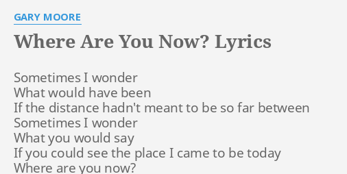 Where Are You Now Lyrics