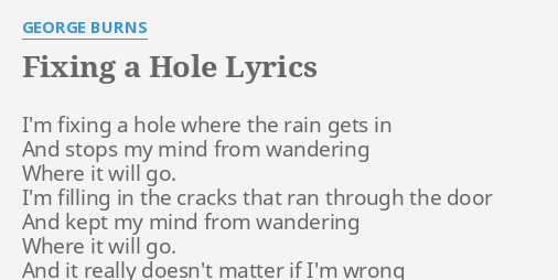 fixing a hole lyrics        <h3 class=