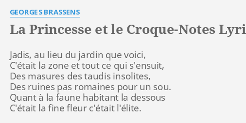 Georges Brassens La Princesse Et Le Croque-Notes