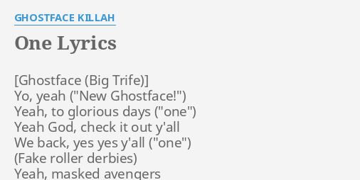 One Lyrics By Ghostface Killah Yo Yeah Yeah