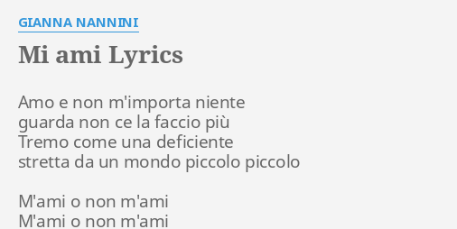 Mi Ami Lyrics By Gianna Nannini Amo E Non M Importa