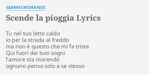 scende la pioggia lyrics by gianni morandi tu nel tuo letto