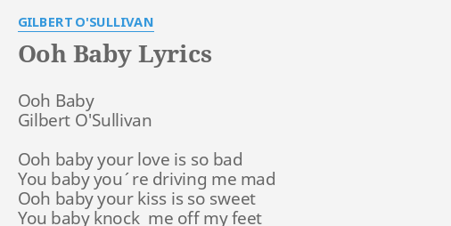 Ooh Baby Lyrics By Gilbert O Sullivan Ooh Baby Gilbert O Sullivan