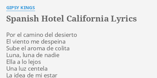 Hotel California Lyrics Gipsy - LYRICKA