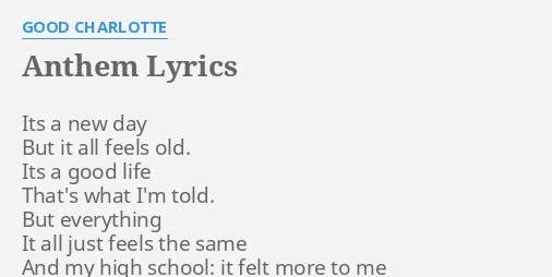 Anthem Lyrics By Good Charlotte Its A New Day