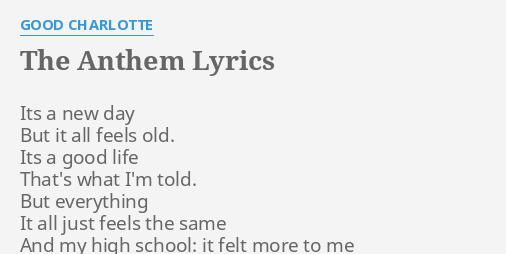 The Anthem Lyrics By Good Charlotte Its A New Day