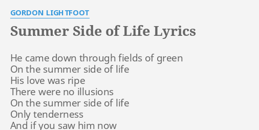 gordon lightfoot summer side of life lyrics