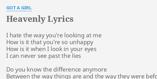 Got A Girl Heavenly Lyrics