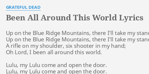 been all around this world lyrics