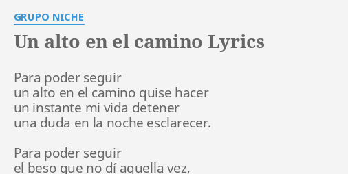 un-alto-en-el-camino-lyrics-by-grupo-niche-para-poder-seguir-un