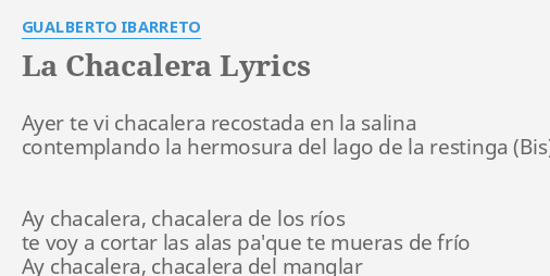 La Chacalera Lyrics By Gualberto Ibarreto Ayer Te Vi Chacalera