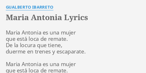 Maria Antonia Lyrics By Gualberto Ibarreto Maria Antonia Es Una