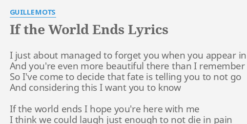 if the world ends guillemots lyrics