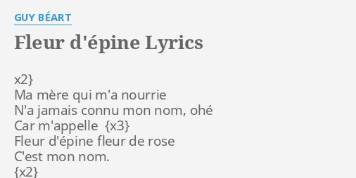 Fleur Dépine Lyrics By Guy Béart X2 Ma Mère Qui