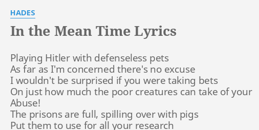 in-the-mean-time-lyrics-by-hades-playing-h-with-defenseless