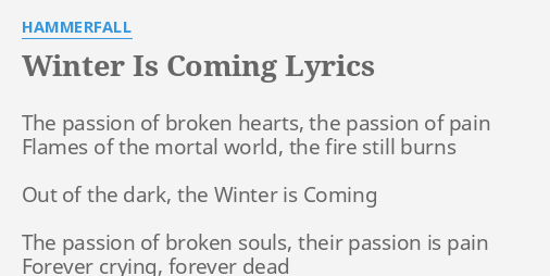 Winter Is Coming Lyrics By Hammerfall The Passion Of Broken