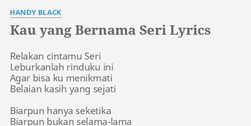 Lirik Lagu Kau Bernama Seri