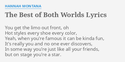 Hannah Montana – The Best of Both Worlds Lyrics