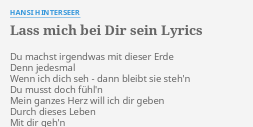 "LASS MICH BEI DIR SEIN" LYRICS By HANSI HINTERSEER: Du Machst ...