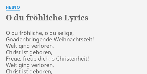 O Du Frohliche Lyrics By Heino O Du Frohliche O