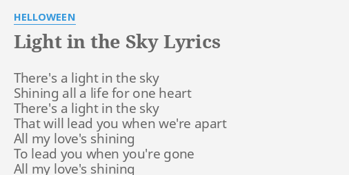 Light In The Sky Lyrics By Helloween There S A Light In