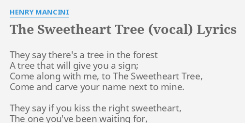 the-sweetheart-tree-vocal-lyrics-by-henry-mancini-they-say-there-s